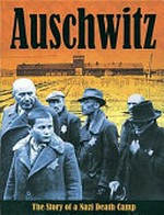 Auschwitz / Clive A. Lawton.