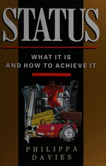 Status : what it is and how to achieve it / Philippa Davies
