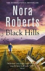 Black Hills / Nora Roberts.