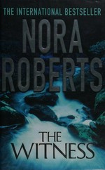 The witness / Nora Roberts.