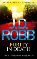 Purity in death / J.D. Robb.