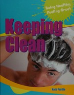 Keeping clean / Kate Purdie.