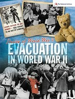 Evacuation in World War II / A.J. Stones.