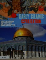 Early Islamic civilization / Claudia Martin.