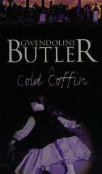 A cold coffin / by Gwendoline Butler