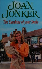 The sunshine of your smile / Joan Jonker.