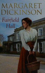 Fairfield Hall / Margaret Dickinson.