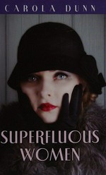 Superfluous women / Carola Dunn.