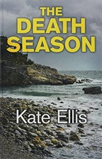 The death season / Kate Ellis.