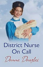 District nurse on call / Donna Douglas.