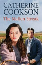 The Mallen streak / Catherine Cookson.
