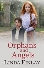 Orphans and angels / Linda Finlay.