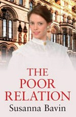 The poor relation / Susanna Bavin.