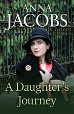 A daughter's journey / Anna Jacobs.