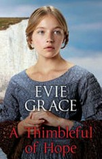 A thimbleful of hope / Evie Grace.