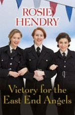 Victory for the East End Angels / Rosie Hendry.