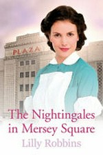 The Nightingales in Mersey Square / Lilly Robbins.