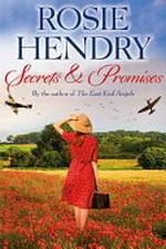 Secrets and promises / Rosie Hendry.