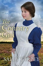 The country girl / Sally Tarpey.