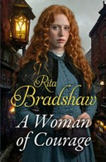 A woman of courage / Rita Bradshaw.