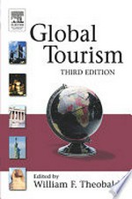 Global tourism / edited by William F. Theobald.