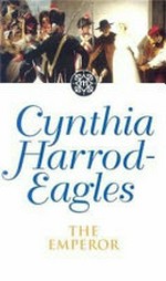 The Emperor / Cynthia Harrod-Eagles.