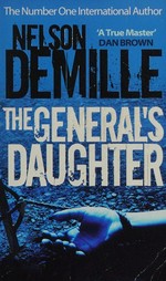 The general's daughter / Nelson DeMille.