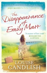 The disappearance of Emily Marr / Louise Candlish.