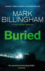 Buried / Mark Billingham.