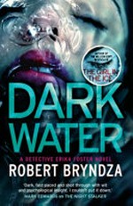 Dark water / Robert Bryndza.