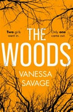 The woods / Vanessa Savage.