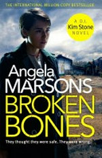 Broken bones / Angela Marsons.