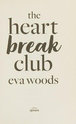 The Heartbreak Club / Eva Woods.