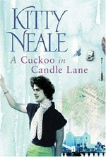 A cuckoo in Candle Lane / Kitty Neale.
