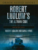 Robert Ludlum's the Altman code : a covert-one novel / series created by Robert Ludlum ; written by Gayle Lynds.