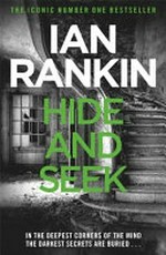 Hide & seek / Ian Rankin.