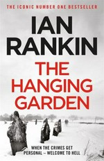 The hanging garden / Ian Rankin.
