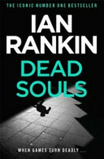 Dead souls / Ian Rankin.