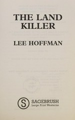 The Land Killer : [western] / Lee Hoffman.