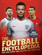 The football encyclopedia / Clive Gifford.