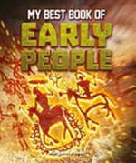 My best book of early people / Margaret Hynes.