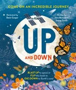 Up and down / written by Jane Burnard and Tracey Turner ; illustrated by Dawn Cooper.