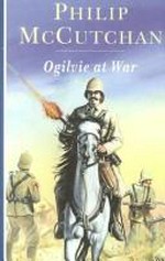 Ogilvie at war / Philip McCutchan