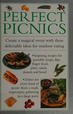 Perfect picnics / consultant editor, Valerie Ferguson.