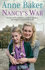 Nancy's war / Anne Baker.