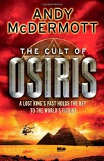 The cult of Osiris / Andy McDermott.