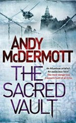 The sacred vault / Andy McDermott.