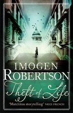 Theft of life / Imogen Robertson.