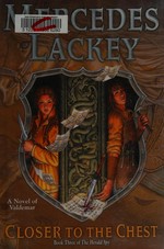 Closer to the chest / Mercedes Lackey.