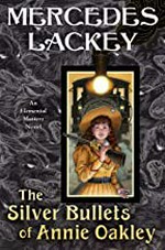 The silver bullets of Annie Oakley / Mercedes Lackey.